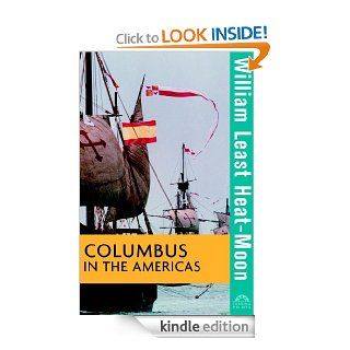 Columbus in the Americas (Turning Points in History) eBook William Least Heat Moon Kindle Store