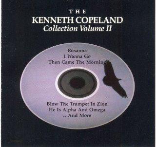 The Kenneth Copeland Collection Volume II Music
