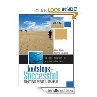 Footsteps of Successful Entrepreneurs a collection of case studies eBook VIMI JHAM, KEERTI SHARMA Kindle Store