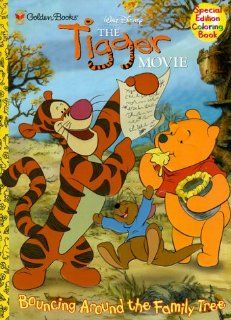 The Tigger Movie Bouncing Around the Tigger Tree Golden Books 9780307337610 Books