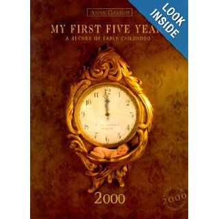 My First Five Years 2000 Anne Geddes 9780768320824 Books