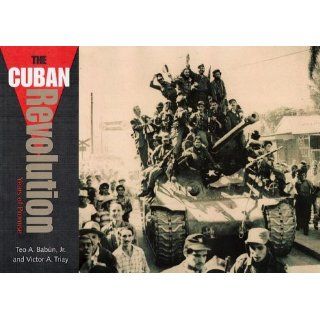 The Cuban Revolution Years of Promise Teo A. Babun, Victor Andres Triay 9780813028606 Books