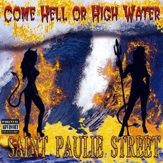 Come Hell Or High Water Music
