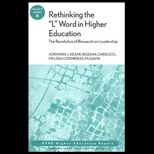 Rethinking L Word in Higher Education  Revolution of Research on Leadership  ASHE Higher Education Report, Volume 31, Number 6