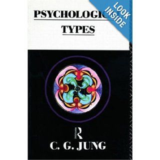 Psychological Types (Collected Works of C.G. Jung) C.G. Jung 9780415071772 Books