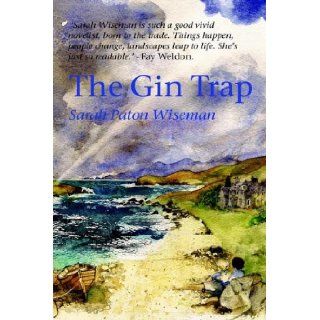 The Gin Trap Sarah Paton Wiseman 9781904999164 Books