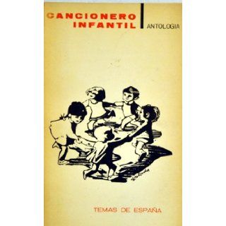 Cancionero Infantil Antologia Temas de Espana Bonifacio Gil Books