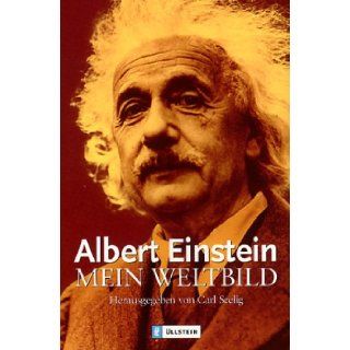 Mein Weltbild. Albert Einstein, Carl Selig 9783548346830 Books