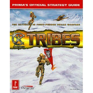 Tribes Prima's Official Strategy Guide Joe Grant Bell 0086874519084 Books