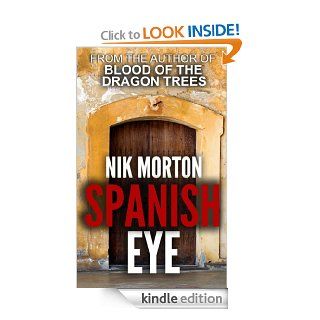 Spanish Eye eBook Nik Morton Kindle Store