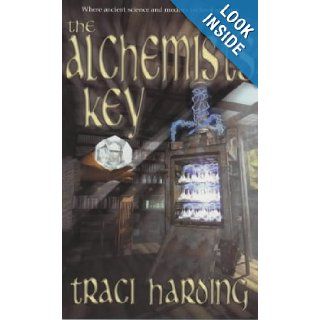 The Alchemist's Key Traci Harding 9780732266721 Books