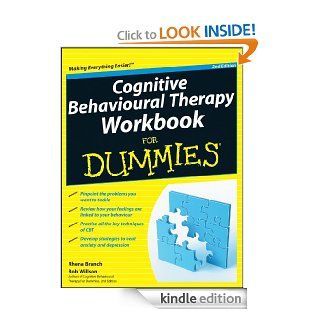 Cognitive Behavioural Therapy Workbook For Dummies   Kindle edition by Rhena Branch, Rob Willson. Health, Fitness & Dieting Kindle eBooks @ .