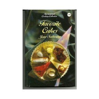 Favorite Cakes (A&P Creative Cooking Collection) Jane Suthering 9780920691267 Books