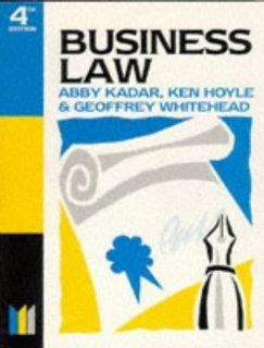 Business Law (Made Simple Series) Abdul Kadar, etc., K. Hoyle, Geoffrey Whitehead 9780750625517 Books