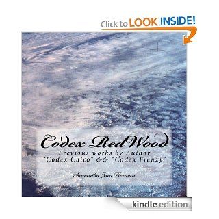 Codex RedWood (My Encounters with the Spiritual War) eBook Samantha Herman Kindle Store