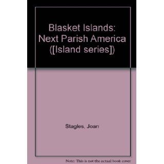 Blasket Islands Next Parish America (Island Series 4) Joan Stagles, Ray Stagles 9780905140636 Books