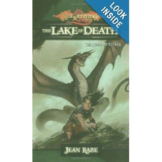 The Lake of Death The Age of Mortals Jean Rabe 0653569006992 Books