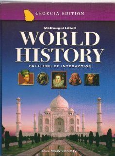 World History Patterns of Interaction Georgia Student Edition Grade 10 2006 (Poi Whist New) MCDOUGAL LITTEL 9780618586882 Books