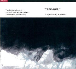 Norgard String Quartets 7, 8, 9 and 10 Music