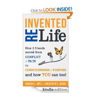 Reinvented Life eBook Damion Lupo, Christofer Ashby Kindle Store