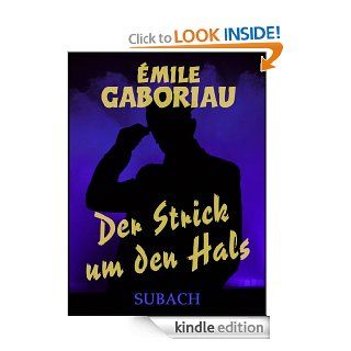 Der Strick um den Hals (German Edition) eBook mile Gaboriau, Eckhard Henkel, Eduard Hallberger Kindle Store