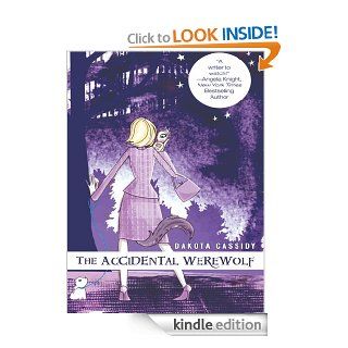 The Accidental Werewolf (An Accidental Series) eBook Dakota Cassidy Kindle Store