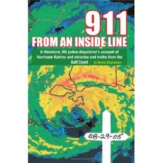 911 From an Inside Line Denise Stephenson 9781425752958 Books