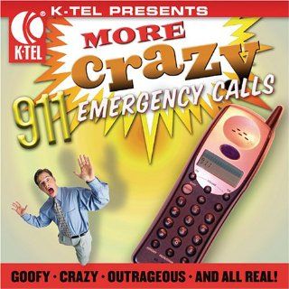 K Tel Presents Crazy 911 Calls Music