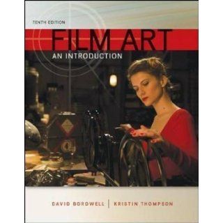 Film Art An Introduction by Bordwell, David, Thompson, Kristin 10th (tenth) Edition [Paperback(2012)] David, Thompson, Kristin Bordwell Books
