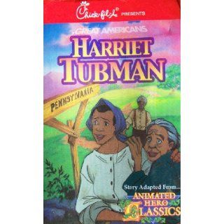 Harriet Tubman (Chick fil A Presents Great Americans) (Story Adapted FromAnimated Hero Classics) Nest Books