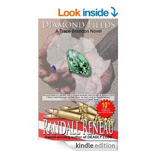 Diamond Fields (Trace Brandon) eBook Randall Reneau, Reneau Graphics Kindle Store