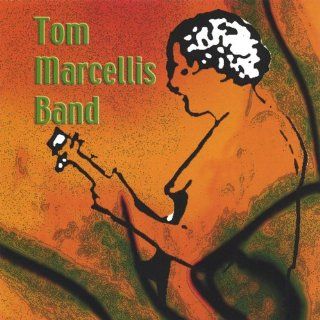 Tom Marcellis Band Music