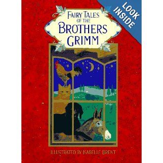 The Fairy Tales of the Brothers Grimm Jacob Grimm, Brothers Grimm, Neil Philip, Isabelle Brent 9780670872909 Books