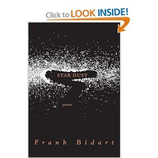 Star Dust Poems (9780374530334) Frank Bidart Books