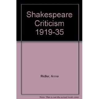 Shakespeare Criticism 1919 35 Anne Ridler Books
