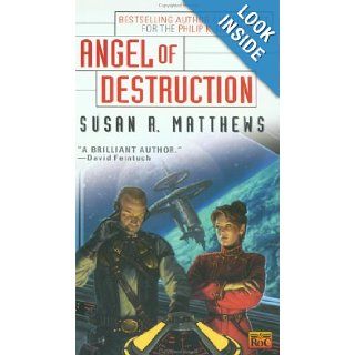 Angel of Destruction Susan R. Matthews 9780451458490 Books