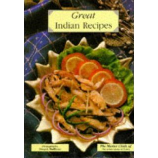 Great Indian Recipes (Master Chefs of Ashok Hotels) India Master Chefs of Ashok Hotels 9781855019058 Books