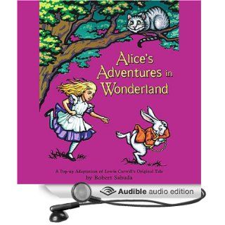 Alice's Adventures in Wonderland (Audible Audio Edition) Lewis Carroll, Sally Field Books