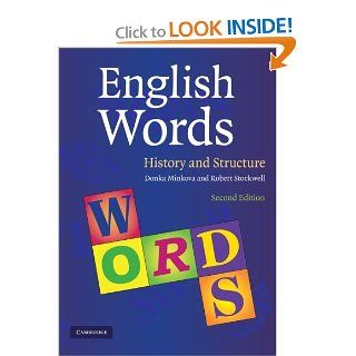 English Words History and Structure (9780521709170) Professor Donka Minkova, Robert Stockwell Books
