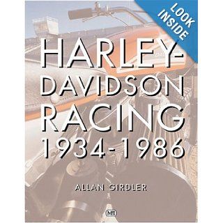 Harley Davidson Racing, 1934 1986 Allan Girdler 9780760312179 Books