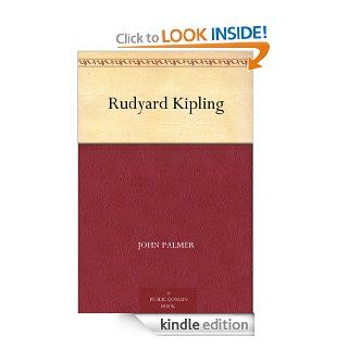 Rudyard Kipling eBook John Palmer Kindle Store