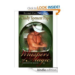 Whispers of Magic 3 (Mistletoe Magic)   Kindle edition by Cindy Spencer Pape. Romance Kindle eBooks @ .