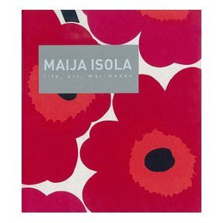 Marimekko "Maija Isola   life, art, marimekko"   book Books