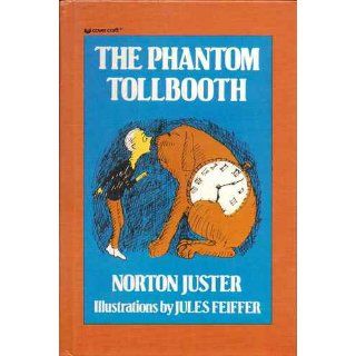 The Phantom Tollbooth Norton Juster, Jules Feiffer 9780812451788 Books