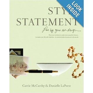 Style Statement Live by Your Own Design Danielle LaPorte, Carrie McCarthy Books