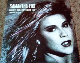 Samantha Fox / Naughty Girls (Need Love Too) Music