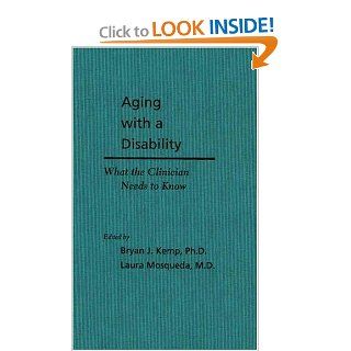 Aging with a Disability What the Clinician Needs to Know 9780801878169 Medicine & Health Science Books @