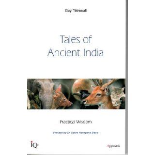 Tales of Ancient India Guy Ttreault 9782922417661 Books