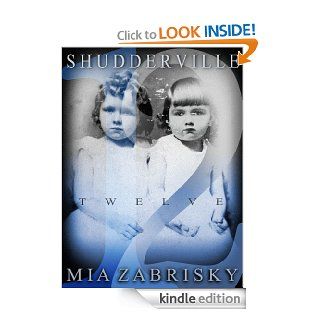 SHUDDERVILLE TWELVE eBook Mia Zabrisky Kindle Store