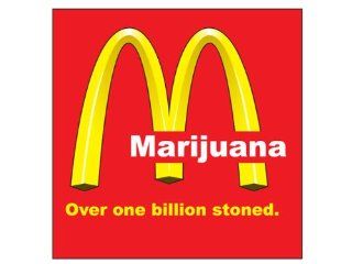 Marijuana over one billion stoned (Bumper Sticker) 